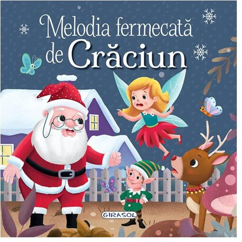 Melodia fermecată de Crăciun - Hardcover - *** - Girasol