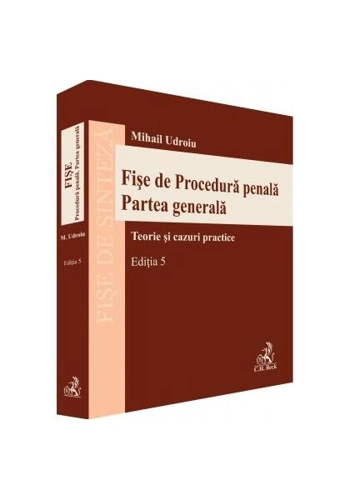 Fișe de procedură penală. Partea generală - Paperback brosat - Mihail Udroiu - C.H. Beck