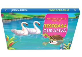 Poveste cu tâlc pop-up. Ţestoasa guralivă - Board book - Aramis