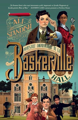 Poveștile improbabile de la Baskerville Hall - Paperback brosat - Ali Standish - Univers