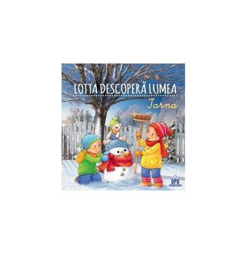 Lotta descoperă lumea - Iarna - Hardcover - Sandra Grimm - Didactica Publishing House