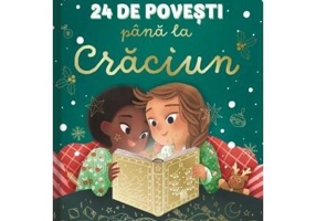 24 de povești până la Crăciun - Hardcover - Anne Kalicky - Didactica Publishing House