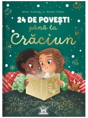 24 de povești până la Crăciun - Hardcover - Anne Kalicky - Didactica Publishing House