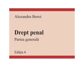 Drept penal. Partea generală - Paperback brosat - Alexandru Boroi - C.H. Beck