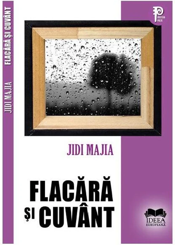 Flacără și cuvânt - Paperback brosat - Ideea Europeană
