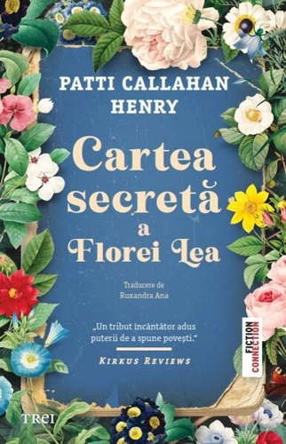 Cartea secretă a Florei Lea - Paperback brosat - Trei