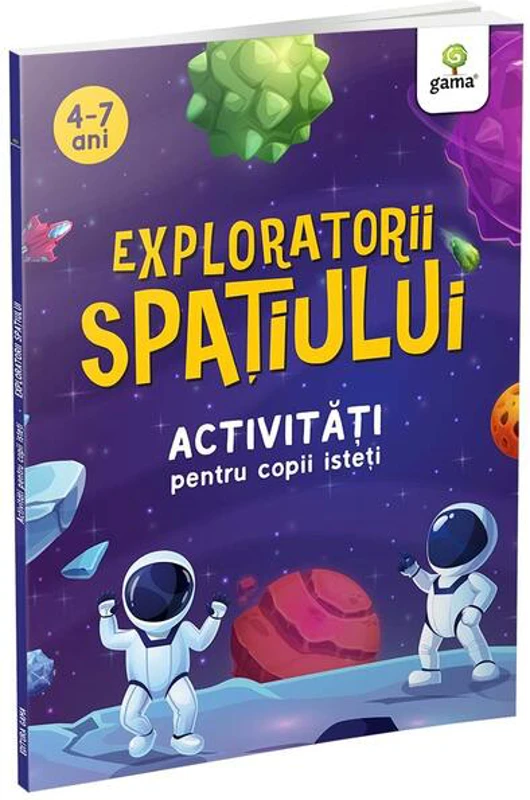 Exploratorii spațiului - Paperback brosat - Gama
