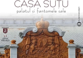 Casa Suțu. Palatul și fantomele sale - Paperback brosat - Vremea