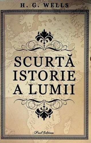 Scurtă istorie a lumii - Paperback brosat - Paul Editions