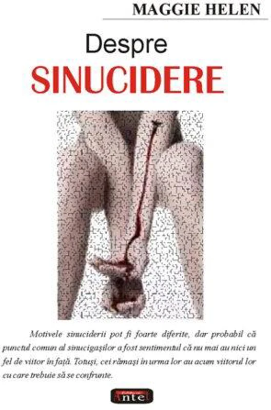 Despre sinucidere - Paperback brosat - Maggie Helen - Antet Revolution