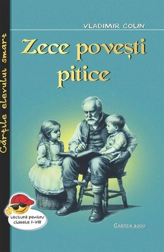 Zece povești pitice - Paperback brosat - Vladimir Colin - Cartex