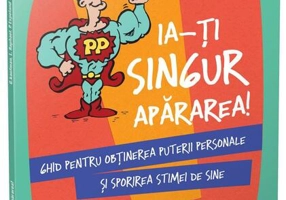 Ia-ți singur apărarea! Ajută-te singur! - Paperback brosat - Gershen Kaufman, Lev Raphael, Pamela Espeland - Gama