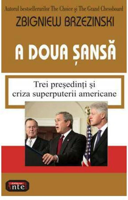 A doua şansă - Paperback brosat - Zbigniew Brzezinski - Antet Revolution