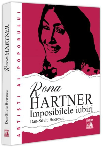 Rona Hartner, imposibilele iubiri - Paperback brosat - Neverland