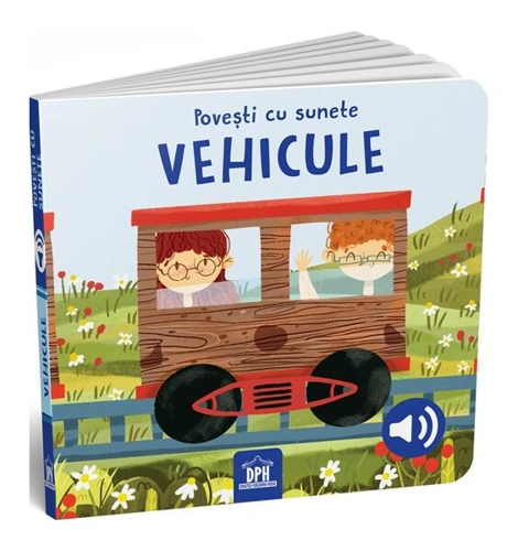 Povești cu sunete - Vehicule - Hardcover - SASSI - Didactica Publishing House