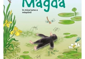 Magda în mica lume a mlaștinii - Hardcover - Anne Sibran - Casa