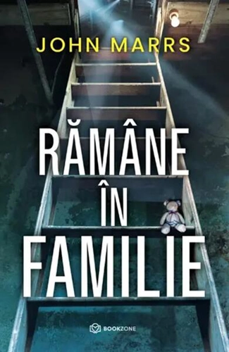 Rămâne în familie - Paperback brosat - John Marrs - Bookzone