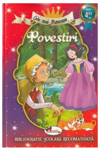 Cele mai frumoase povestiri, Ediția a II-a - Paperback brosat - Barbu Ştefănescu Delavrancea, Emil Gârleanu, Ion Creangă, Ion Luca Caragiale - Aramis