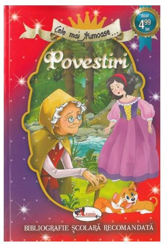 Cele mai frumoase povestiri, Ediția a II-a - Paperback brosat - Barbu Ştefănescu Delavrancea, Emil Gârleanu, Ion Creangă, Ion Luca Caragiale - Aramis