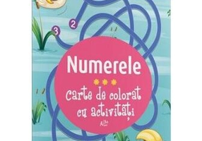 Carte de colorat cu activități. Numerele (3-5 ani) - Paperback - *** - Gama