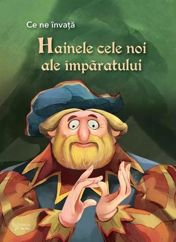 Ce ne învață Hainele cele noi ale împăratului - Paperback - For You