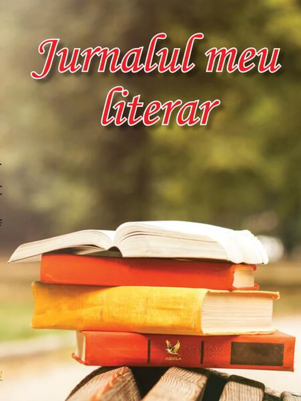 Jurnalul meu literar - Paperback brosat - *** - Aquila