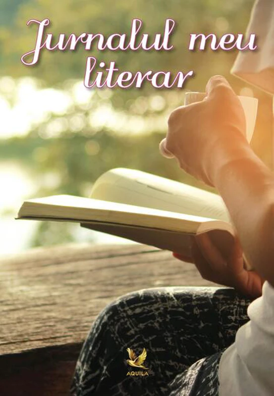 Jurnalul meu literar - Paperback brosat - *** - Aquila