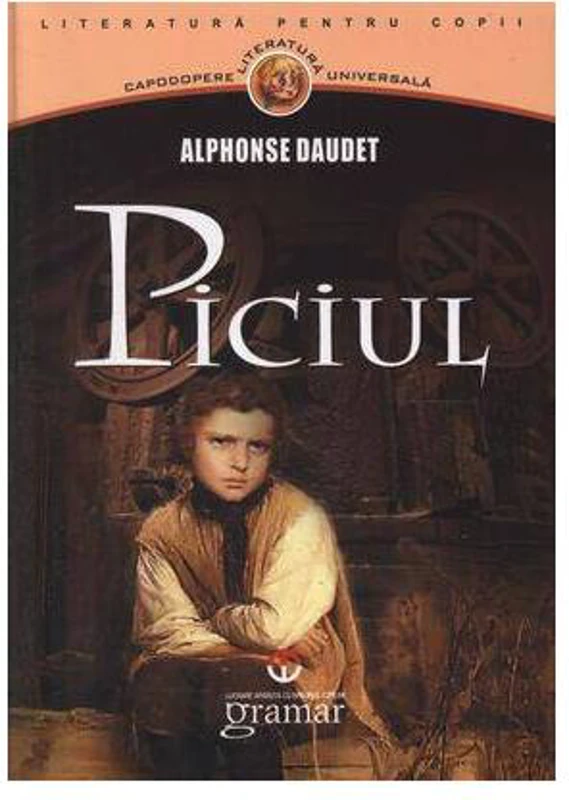 Piciul - Paperback brosat - Alphonse Daudet - Gramar