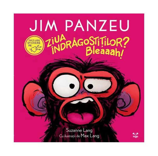 Jim Panzeu. Ziua Îndrăgostiților? Bleaaah! - Hardcover - Suzanne Lang - Epica Publishing