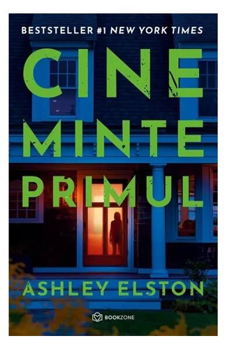Cine minte primul - Paperback brosat - Ashley Elston - Bookzone