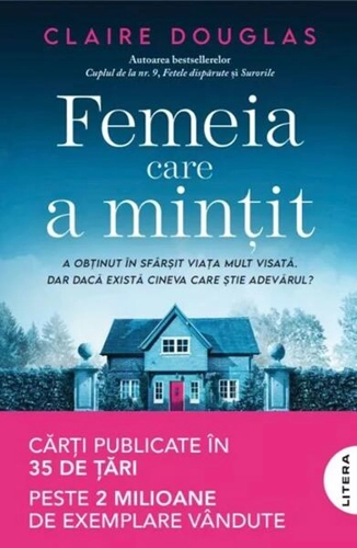 Femeia care a mințit - Paperback brosat - Claire Douglas - Litera