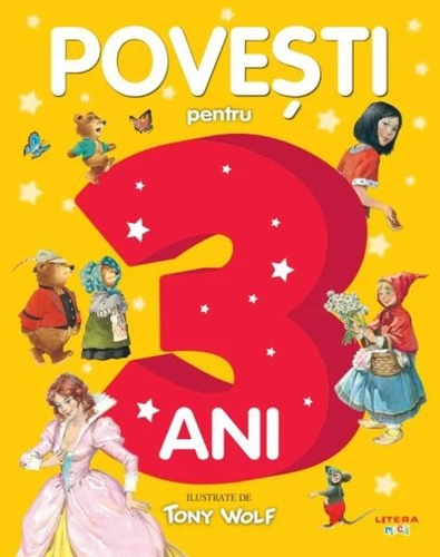 Povești pentru 3 ani - Paperback brosat - Tony Wolf - Litera mică