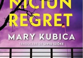 Fără niciun regret - Paperback brosat - Mary Kubica - Leda