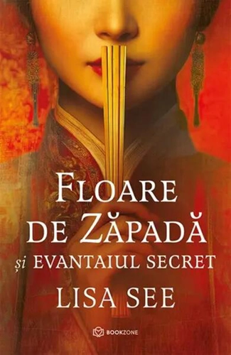 Floare de Zăpadă și evantaiul secret - Paperback brosat - Lisa See - Bookzone