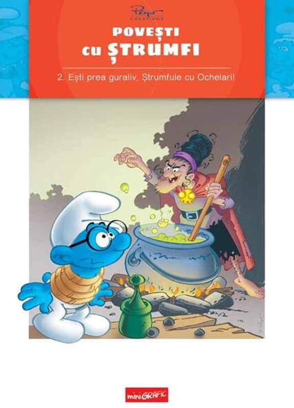 Povești cu ștrumfi. Ești prea guraliv, Ștrumfule cu Ochelari! (Vol. 2) - Hardcover - Alain Jost și Thierry Culliford - Grafic Art