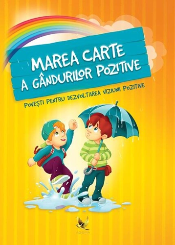 Marea carte a gândurilor pozitive (2024) - Hardcover - *** - Aquila