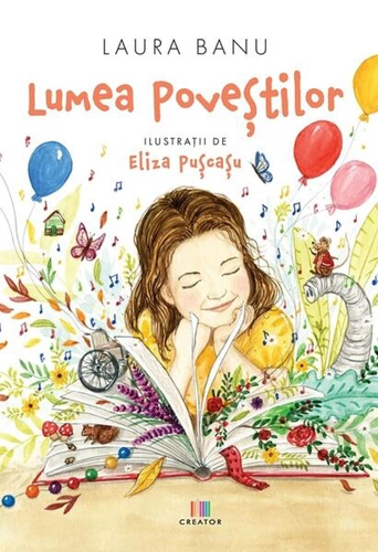 Lumea poveștilor - Paperback - Laura Banu - Creator