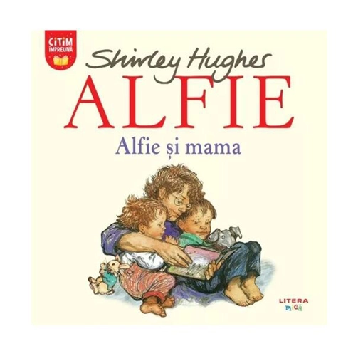 Alfie. Alfie și mama - Paperback - Shirley Hughes - Litera mică