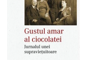 Gustul amar al ciocolatei. Jurnalul unei supraviețuitoare - Paperback brosat - Olimpia Zamfirescu - Corint