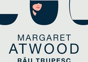 Rău trupesc - Paperback brosat - Margaret Atwood - Corint