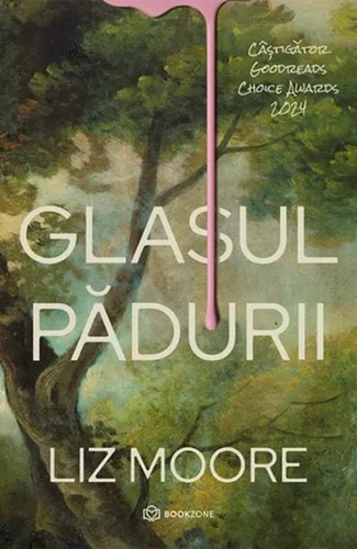 Glasul pădurii - Paperback brosat - Liz Moore - Bookzone