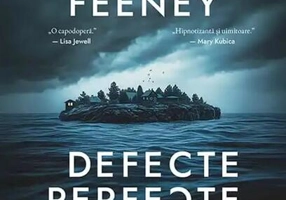 Defecte perfecte - Paperback brosat - Alice Feeney - Storia Books