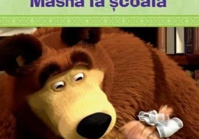 Masha și Ursul. Masha la școală (Nivelul 2 Carte cu majuscule) - Paperback - *** - Litera