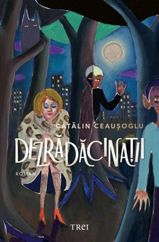 Dezrădăcinații - Paperback brosat - Trei