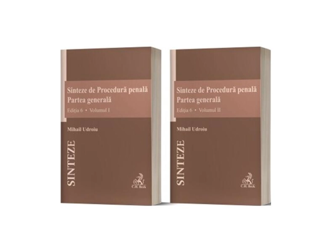 Sinteze de Procedură penală. Partea generală (Vol. I+II) - Paperback brosat - Mihail Udroiu - C.H. Beck