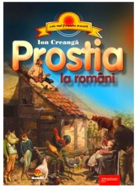 Prostia la români - Paperback brosat - Ion Creangă - Gramar