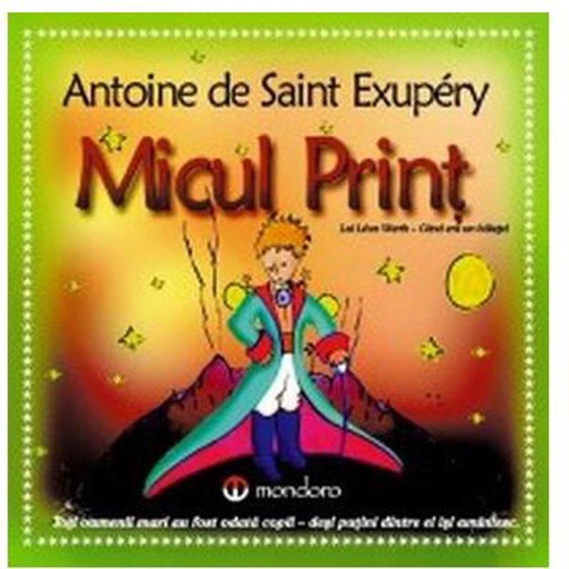 Micul Prinţ - Paperback brosat - Antoine de Saint-Exupéry - Gramar