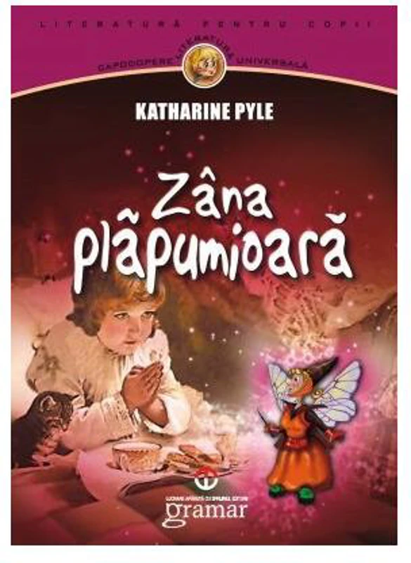 Zâna plăpumioară - Paperback brosat - Katharine Pyle - Gramar