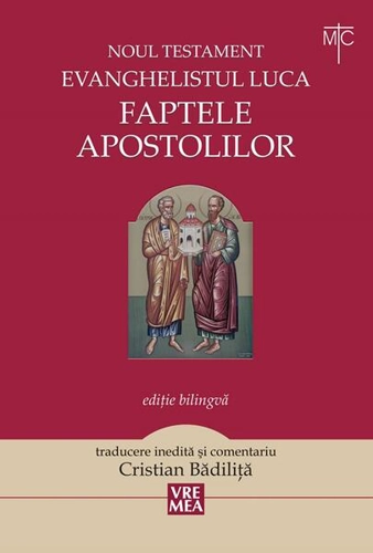 Faptele apostolilor - Paperback brosat - *** - Vremea