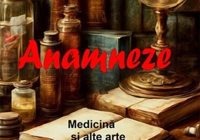 Anamneze. Medicină și alte arte - Paperback brosat - Laura Poantă - Școala Ardeleană